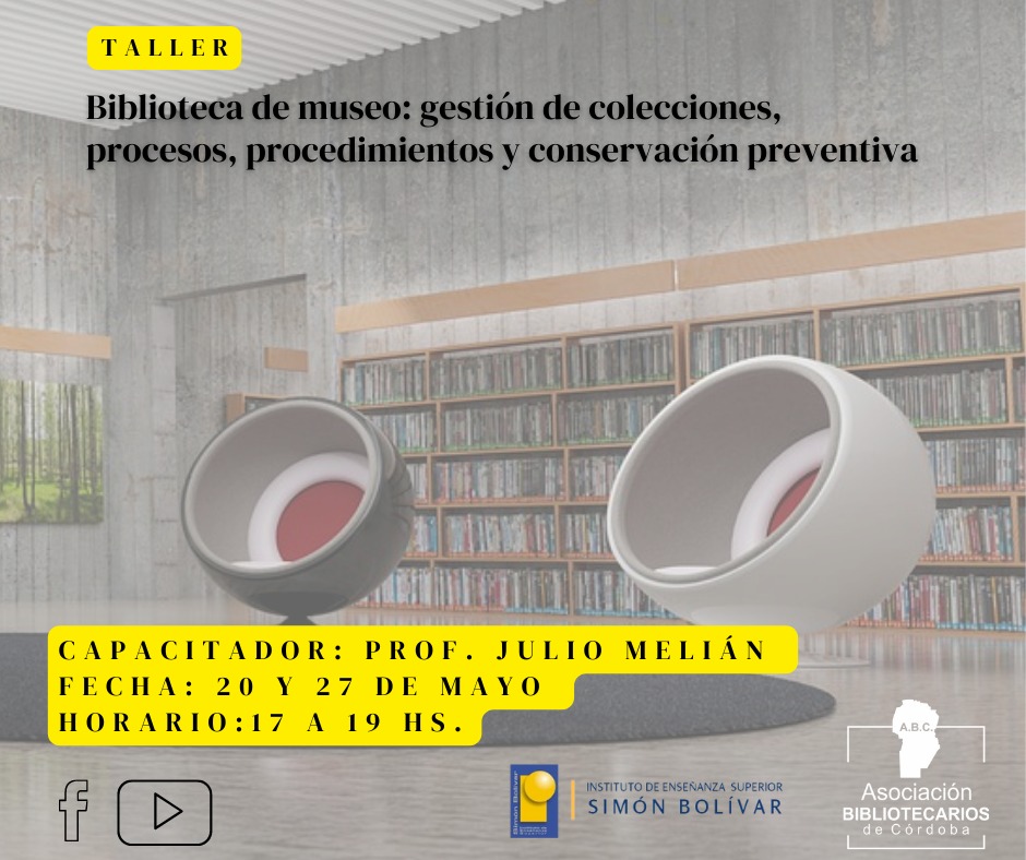 Biblioteca de Museo: gestión de colecciones, procesos, procedimientos y conservación preventiva.