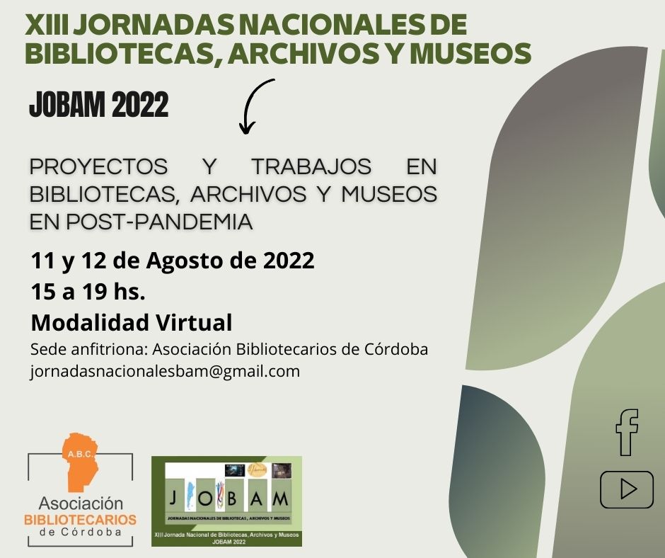 XIII Jornadas Nacionales de Bibliotecas, Archivos y Museos JOBAM 2022