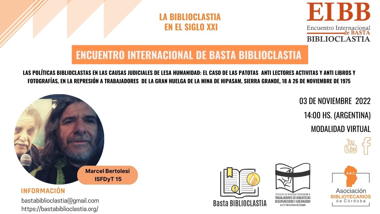 Encuentro Internacional de Basta Biblioclastia «La Biblioclastia en el Siglo XXI. 12° Encuentro.